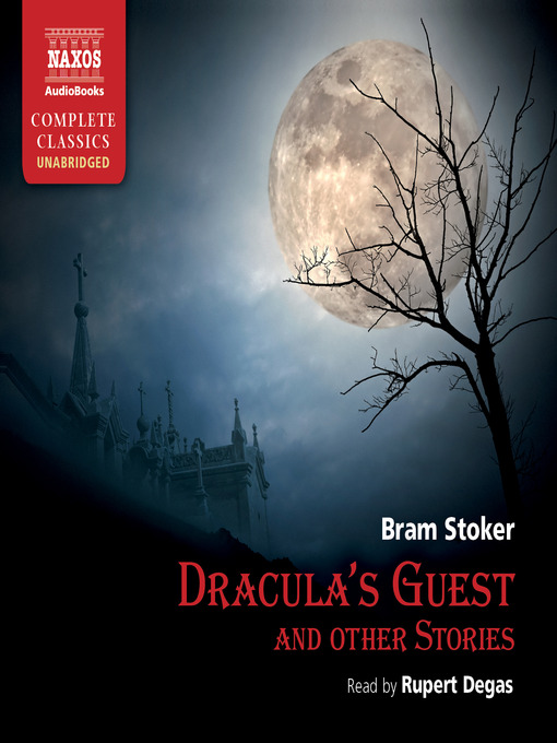 Title details for Dracula's Guest and Other Stories by Bram Stoker - Available